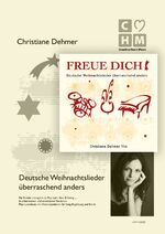 ISBN 9783964433152: Freue Dich! - Deutsche Weihnachtslieder überraschend anders