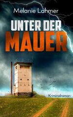 ISBN 9783964434890: Unter der Mauer