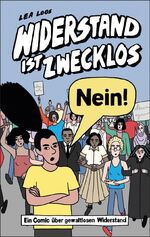 ISBN 9783964450555: Widerstand ist zwecklos – Nein!