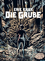 Erik Kriek: Die Grube