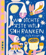 ISBN 9783964510464: Wo dichte Äste wild sich ranken