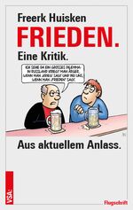 ISBN 9783964881939: FRIEDEN - Eine Kritik. Aus aktuellem Anlass.