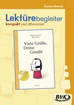 ISBN 9783965201231: Lektürebegleiter – kompakt und differenziert: Viele Grüße, Deine Giraffe