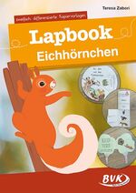 ISBN 9783965201453: Lapbook Eichhörnchen – zweifach differenzierte Kopiervorlagen