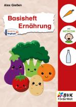 Alex Gießen: Basisheft Ernährung | Alex Alex Gießen: Basisheft Ernährung | Alex
