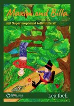 ISBN 9783965215160: Maxim und Billa mit Supertempo und Rollstuhlkraft