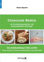 ISBN 9783965434851: Chinesische Medizin bei Erschöpfungszuständen und psychovegetativen Störungen