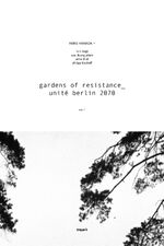 ISBN 9783965510371: gardens of resistance - unité berlin 2070