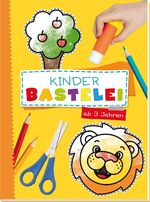 ISBN 9783965523098: Trötsch Bastelbuch mit Bastelbögen Kinderbastelei ab 3 Jahren – Bastelheft Beschäftigungsbuch