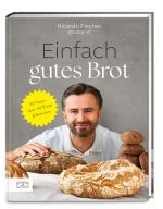 ISBN 9783965844575: Einfach gutes Brot