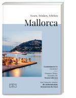 ISBN 9783965845077: Essen, Trinken, Erleben – Mallorca – Der kulinarische Reiseführer für die beliebteste Insel der Deutschen