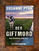 Susanne Ptak: Der Giftmord