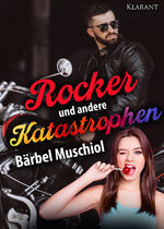 ISBN 9783965869318: Rocker und andere Katastrophen. Rockerroman