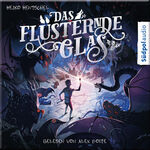 ISBN 9783965941908: Das fluesternde Glas (Glas-Trilogie Band 2), Audio-CD