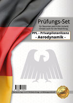 ISBN 9783966172820: PPL Ausbildungsfach: Aerodynamik - Prüfungs-Set (Privatpilotenlizenz) - mit 100 individuellen Prüfungsfragen und versiegeltem Lösungsbogen