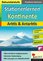 ISBN 9783966240017: Stationenlernen Kontinente / Arktis und Antarktis - Übersichtliche Aufgabenkarten in drei Niveaustufen