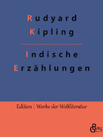 Rudyard Kipling: Indische Erzählungen | Rudyard Kipling: Indische Erzählungen |