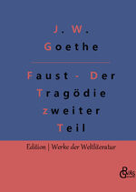 ISBN 9783966378147: Faust - Der Tragoedie zweiter Teil