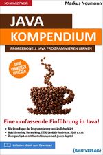 ISBN 9783966450539: Java Kompendium - Professionell Java programmieren lernen