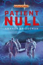 Amanda Bridgeman: Pandemic: Patient Null Amanda Bridgeman: Pandemic: Patient Null
