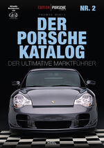 ISBN 9783966645140: Edition Porsche Fahrer: Der Porsche-Katalog Nr. 2 – Alle Modelle - alle Preise. Der ultimative Marktführer. Marktpreise von Classic Data, Sammlerpreise, technische Daten zum beliebtesten Sportwagen