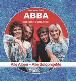 ISBN 9783966645447: ABBA - Die Diskographie – Alle Alben - Alle Soloprojekte