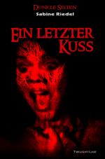 ISBN 9783966890489: Ein letzter Kuss