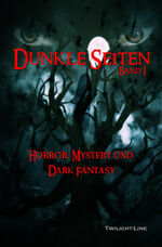 ISBN 9783966890786: Dunkle Seiten I – Horror, Phantastik und Dark Fantasy