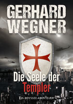 ISBN 9783966986984: Die Seele der Templer - Ein ODYSSEE-Abenteuer