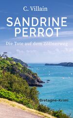 ISBN 9783966989633: Sandrine Perrot – Die Tote auf dem Zöllnerweg