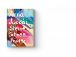 Anna Jacobi: STEINE, SCHNEE, PAPIER