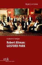 ISBN 9783967079463: Robert Altman: GOSFORD PARK