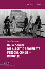 ISBN 9783967079951: Helke Sander: DIE ALLSEITIG REDUZIERTE PERSÖNLICHKEIT - REDUPERS