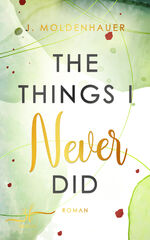 ISBN 9783967140507: The Things I Never Did