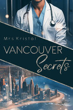 ISBN 9783967144444: Vancouver Secrets - Hospital Romance