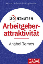 ISBN 9783967391930: 30 Minuten Arbeitgeberattraktivität