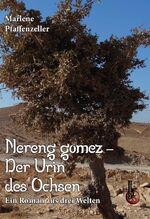ISBN 9783967630695: Nereng gomez - Der Urin des Ochsen