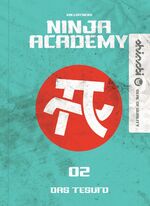 ISBN 9783968460055: Ninja Academy 02 Das TESUTO