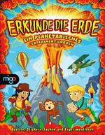 ISBN 9783968460673: Erkunde die Erde - Ein planetarisches Experimentierbuch. Basteln, Stickern, Lachen und Experimentieren