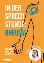 ISBN 9783968590554: In der Sprechstunde: Rheuma - Erkennen - verstehen - behandeln