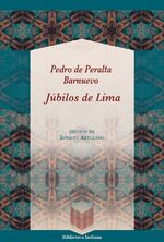 Ignacio Arellano: Júbilos de Lima Ignacio Arellano: Júbilos de Lima