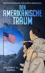 ISBN 9783968910734: DER AMERIKANISCHE TRAUM