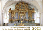 ISBN 9783969030998: Der Orgelkalender, ein Musik-Kalender 2025, DIN A3 - Die schönsten Orgeln der Welt – The Most Beautiful Pipe Organs in the World