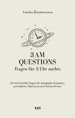 ISBN 9783969051481: 3 AM Questions - Fragen für 3 Uhr nachts