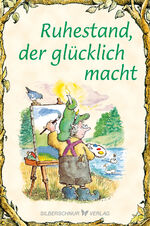 ISBN 9783969330517: Ruhestand, der glücklich macht – Elfenhellfer