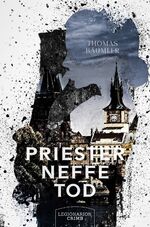 ISBN 9783969370582: Priester, Neffe, Tod