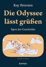 Kay Petersen: Die Odyssee lässt grüßen