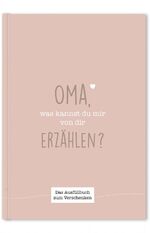 ISBN 9783969664766: Oma, was kannst du mir von dir erzählen? – Das Ausfüllbuch zum Verschenken (rosebeige)