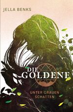 ISBN 9783969668771: Die Goldene - Unter grauen Schatten