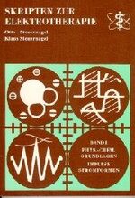 ISBN 9783980044516: Skripten zur Elektrotherapie - Physikalisch-chemische Grundlagen - Impulse - Stromformen